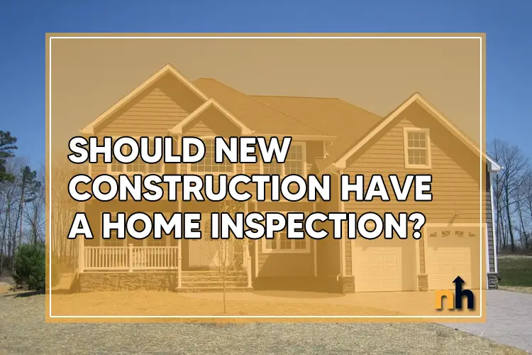 new construction home inspection