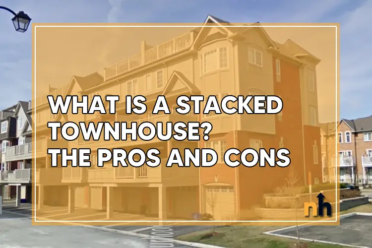 stacked townhouse pros cons