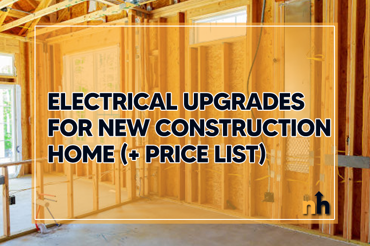 electrical upgrades new construction prices