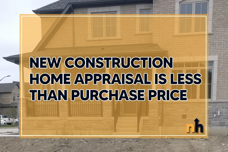 new construction home appraisal less purchase price