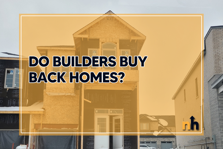 Do Builders Buy Back Homes?